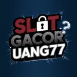 uang77-slot-Gacor